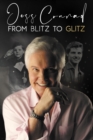 From Blitz to Glitz : The Autobiography of Jess Conrad - Book