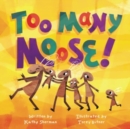 Too Many Moose - Book