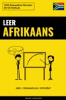 Leer Afrikaans - Snel / Gemakkelijk / Efficient : 2000 Belangrijkste Woorden - eBook