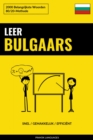 Leer Bulgaars - Snel / Gemakkelijk / Efficient : 2000 Belangrijkste Woorden - eBook
