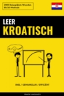 Leer Kroatisch - Snel / Gemakkelijk / Efficient : 2000 Belangrijkste Woorden - eBook