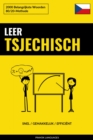 Leer Tsjechisch - Snel / Gemakkelijk / Efficient : 2000 Belangrijkste Woorden - eBook