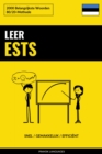 Leer Ests - Snel / Gemakkelijk / Efficient : 2000 Belangrijkste Woorden - eBook