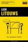 Leer Litouws - Snel / Gemakkelijk / Efficient : 2000 Belangrijkste Woorden - eBook