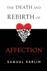The Death and Rebirth of Affection - Book