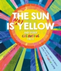 The Sun is Not Yellow and Other Colourful Facts - Book