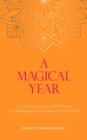 A Magical Year : Lift Your Spirit with 365 Poems and Reflections from Around the World - eBook