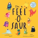 I'm a Feel-o-Saur (US Edition) - eBook