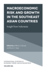 Macroeconomic Risk and Growth in the Southeast Asian Countries : Insight from Indonesia - eBook