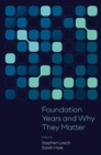 Foundation Years and Why They Matter - Book