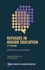 Refugees in Higher Education : Debate, Discourse and Practice - eBook