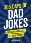 365 Days of Dad Jokes : Awfully Good Gags... All Year Round - eBook