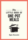 The Little Book of One-Pot Meals : Easy Recipes for Satisfying, Fuss-Free Cooking - eBook