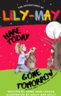 Hare Today Gone Tomorrow : The Adventures of Lily-May - Book