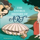 The Untrue History of Art - Book