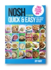 NOSH Quick & Easy : Fast, Fresh Food with No Fuss - Book