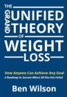 The Grand Unified Theory of Weight Loss - eBook