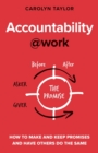 Accountability@work : How to make and keep promises and have others do the same - Book