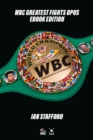 WBC Greatest Fights Opus : Ebook Edition - eBook
