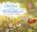 Old Oak and the Wild Flowers - Book