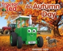 Tractor Ted An Autumn Day - Book