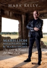 Marillion, Misadventures & Marathons : The Life & Times Of Mad Jack - Book
