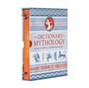 The Dictionary of Mythology : An A-Z of Themes, Legends and Heroes - Book