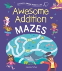 Fantastic Finger Trace Mazes: Awesome Addition Mazes - Book