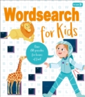 Wordsearch for Kids : Over 80 Puzzles for Hours of Fun! - Book