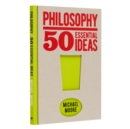 Philosophy: 50 Essential Ideas - Book