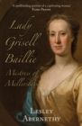 Lady Grisell Baillie - Mistress of Mellerstain - Book