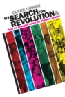 My Search for Revolution : & How we brought down an abusive leader - eBook