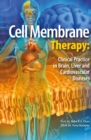 Cell Membrane Therapy: Clinical Practice in Brain, Liver and Cardiovascular Diseases - eBook