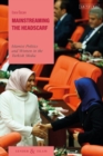 Mainstreaming the Headscarf : Islamist Politics and Women in the Turkish Media - eBook