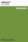 Wallpaper* City Guide Edinburgh - Book