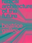 Radical Architecture of the Future - Book
