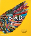 Bird, Exploring the Winged World - Book