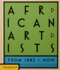 African Artists : From 1882 to Now - Book