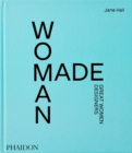 Woman Made : Great Women Designers - Book