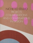 Nichetto Studio : Projects, Collaborations and Conversations in Design - Book