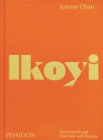 Ikoyi : A Journey Through Bold Heat with Recipes - Book