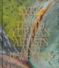 Sybil and David Yurman : Artists and Jewelers - Book