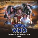 Doctor Who: The Fourth Doctor Adventures Series 12B: Angels and Demons - Book