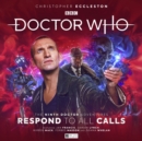 Doctor Who: The Ninth Doctor Adventures - Respond To All Calls - Book