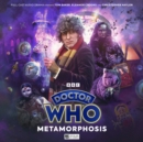 Doctor Who: The Fourth Doctor Adventures Series 13: Metamorphosis - Book