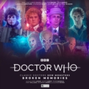 Doctor Who: Classic Doctors New Monsters 4: Broken Memories - Book