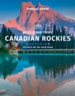 Lonely Planet Best Road Trips Canadian Rockies - Book
