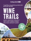 Lonely Planet Wine Trails - Book