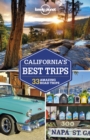 Lonely Planet California's Best Trips - eBook