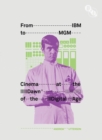 From IBM to MGM : Cinema at the Dawn of the Digital Age - eBook